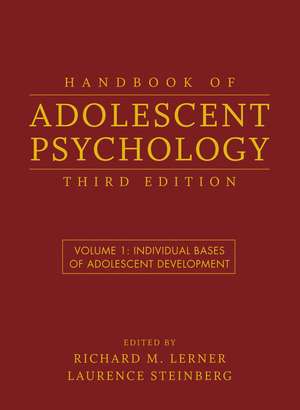 Handbook of Adolescent Psychology – Individual Bases of Adolescent Development 3e V 1 de RM Lerner