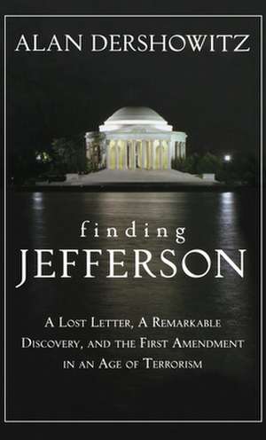 Finding Jefferson de Alan Dershowitz