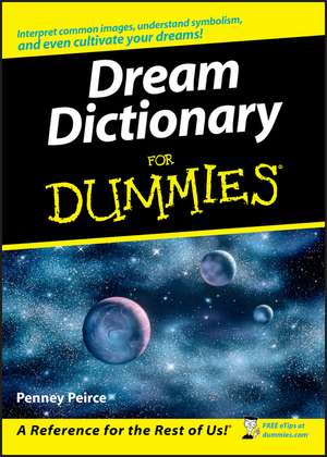 Dream Dictionary For Dummies de P Peirce