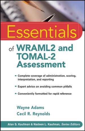 Essentials of WRAML2 and TOMAL–2 Assessment de W Adams