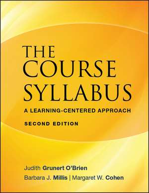 The Course Syllabus – A Learning–Centered Approach 2e de J Grunert O′Brien