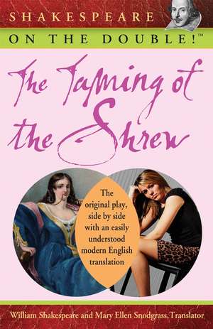 Shakespeare on the Double! The Taming of the Shrew de William Shakespeare