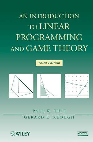 An Introduction to Linear Programming and Game Theory de Paul R Thie