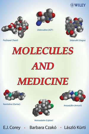 Molecules and Medicine de EJ Corey