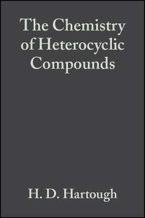 Heterocyclic Compounds Vol 7 de Hartough