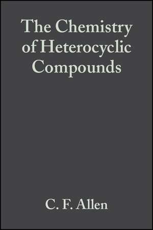 The Chemistry of Heterocyclic Compounds V12 – Six Membered Heterocyclic Nitrogen Compounds with Three Condensed Rings de CF Allen