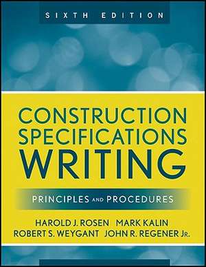 Construction Specifications Writing: Principles and Procedures de Mark Kalin