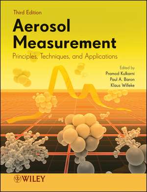 Aerosol Measurement – Principles, Techniques and Applications 3e de P Kulkarni