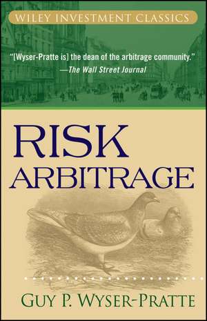 Risk Arbitrage de G Wyser–Pratte