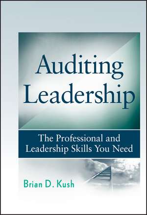 Auditing Leadership de Brian D Kush
