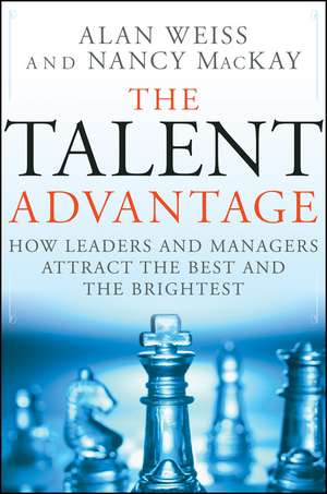 The Talent Advantage de Alan Weiss