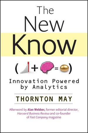 The New Know – Innovation Powered by Analytics de T. May