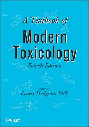 A Textbook of Modern Toxicology 4e de E Hodgson