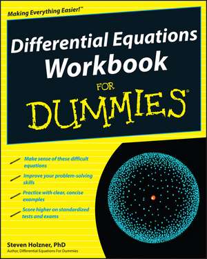 Differential Equations Workbook For Dummies de Steven Holzner