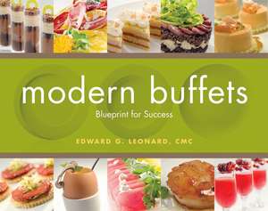 Modern Buffets – Blueprint for Success de EG Leonard