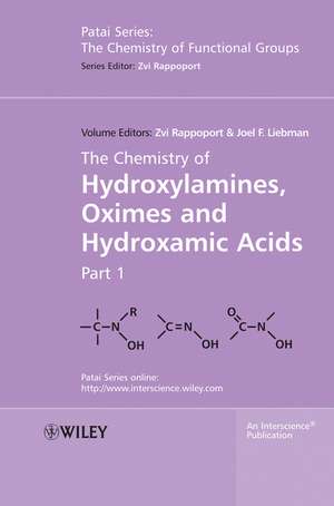 The Chemistry of Hydroxylamines, Oximes and Hydroxamic Acids 2VS de Z Rappoport