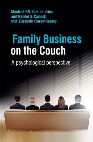 Family Business on the Couch – A Psychological Perspective de M Kets de Vries