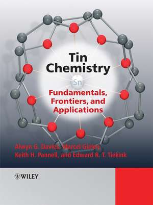 Tin Chemistry – Fundamentals, Frontiers, and Applications de M Gielen