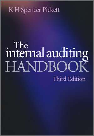 The Internal Auditing Handbook 3e de KHS Pickett