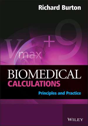 Biomedical Calculations de Richard Burton