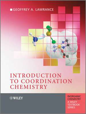 Introduction to Coordination Chemistry de GA Lawrance