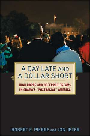 A Day Late and a Dollar Short de Jon Jeter