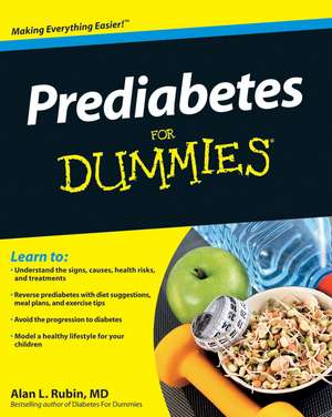 Prediabetes For Dummies de AL Rubin