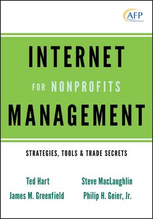 Internet Management for Nonprofits – Strategies Tools and Trade Secrets (AFP Fund Development Series) de TR Hart