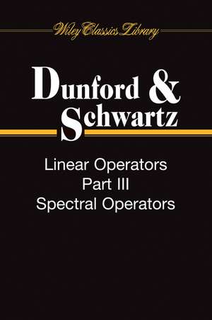 Linear Operators Part 1 – General Theory Set de Dunford