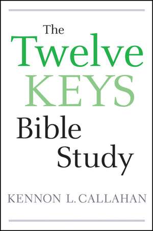 The Twelve Keys Bible Study de Kennon L. Callahan