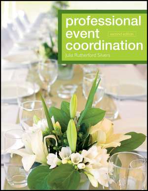 Professional Event Coordination 2e de J Silvers