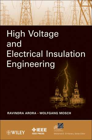 High Voltage and Electrical Insulation Engineering de R Arora