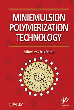 Miniemulsion Polymerization Technology de V Mittal