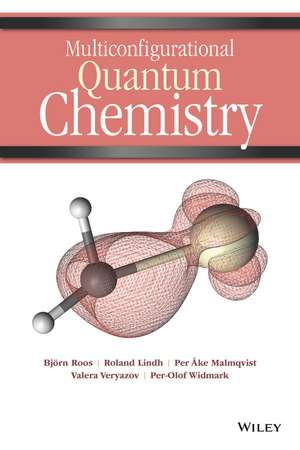 Multiconfigurational Quantum Chemistry de Björn O Roos