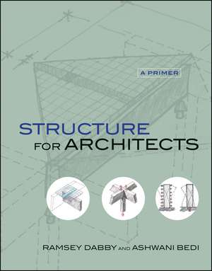 Structure for Architects – A Primer de R Dabby