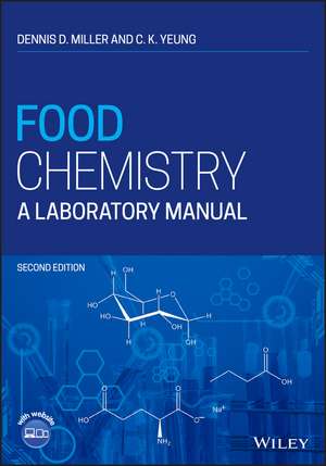 Food Chemistry: A Laboratory Manual, Second Edition de DD Miller