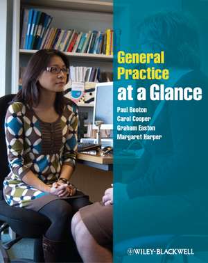 General Practice at a Glance de P Booton