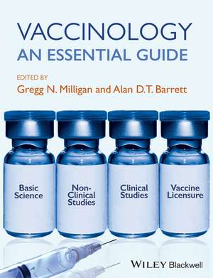 Vaccinology – An Essential Guide de GN Milligan