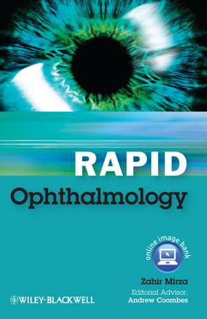 Rapid Ophthalmology de Z Mirza