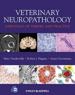 Veterinary Neuropathology – Essentials of Theory and Practice