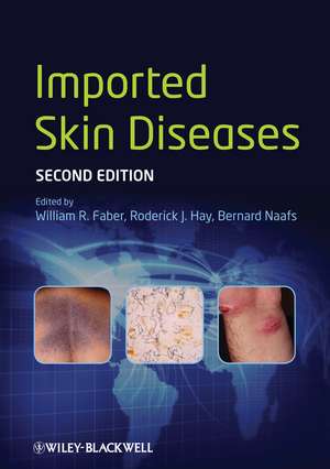 Imported Skin Diseases 2e de W Faber