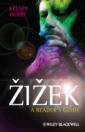 Zizek – A Reader′s Guide de K Wood