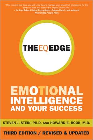 The EQ Edge – Emotional Intelligence and Your Success 3e de SJ Stein