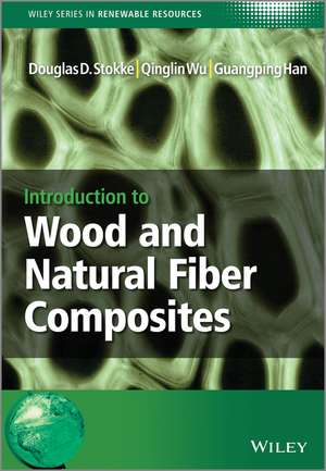 Introduction to Wood and Natural Fiber Composites de D Stokke