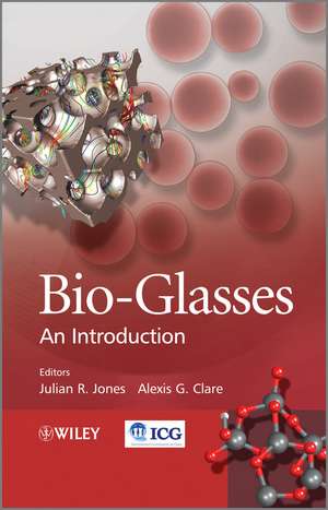 Bio–Glasses – An Introduction de JJ Jones