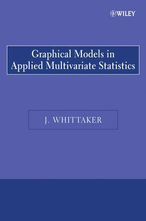 Graphical Models in Applied Multivariate de Whittaker