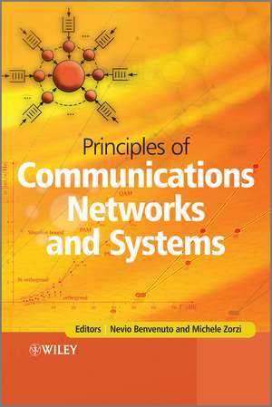 Principles of Communications Networks and Systems de N Benvenuto