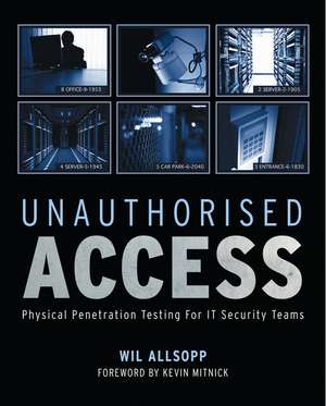 Unauthorised Access de Wil Allsopp