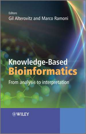 Knowledge-Based Bioinformatics de Gil Alterovitz