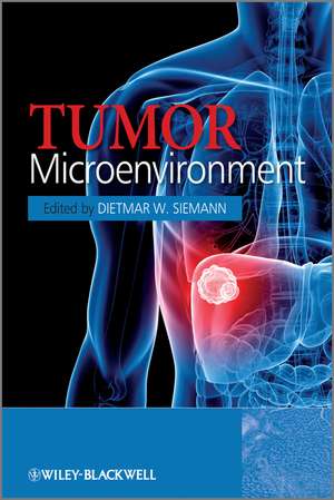Tumor Microenvironment de DW Siemann